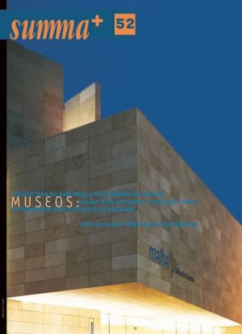 Summa+ 52 | MUSEOS PINACOTECA DE SAN PABLO POR MENDES DA ROCHA- MALBA POR ATELMAN - FOURCADE - TAPIA - TATE MODERN POR HERZOG & DE MEURON. OTRA MIRADA: CONSTRUIR CON MADERA at ARKITOK
