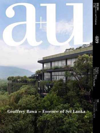 a+u 2011:06 | Geoffrey Bawa. Essence of Sri Lanka at ARKITOK