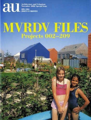 a+u 2002:11 | MVRDV Files 1. Projects 002-209 at ARKITOK