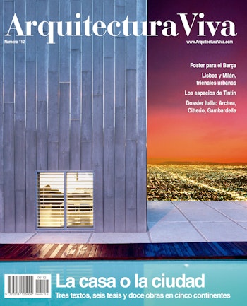 Arquitectura Viva 112 | The House or the City. Three texts, six theses and twelve works on five continents at ARKITOK