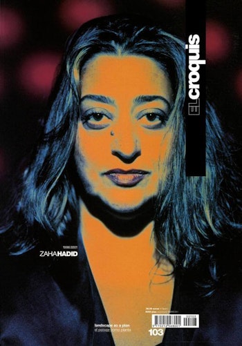 El Croquis 103 | Zaha Hadid. 1996 2001 at ARKITOK