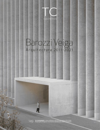 TC Cuadernos 149 | Barozzi & Veiga. Architecture 2011- 2021 at ARKITOK