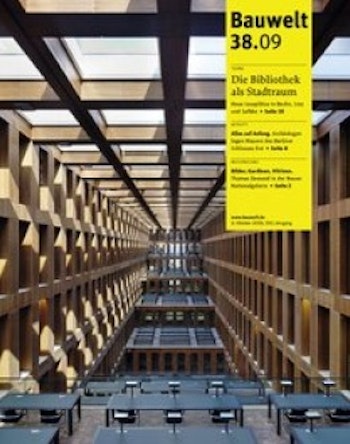 Bauwelt 38.2009 | Die Bibliothek als Stadtraum at ARKITOK