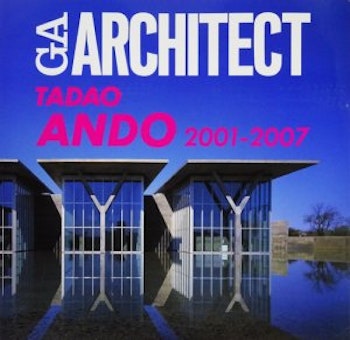 GA Architect 22 | TADAO ANDO at ARKITOK