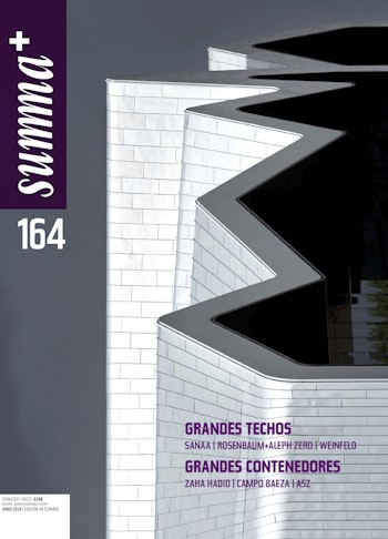 Summa+ 164 | GRANDES TECHOS, GRANDES CONTENEDORES at ARKITOK