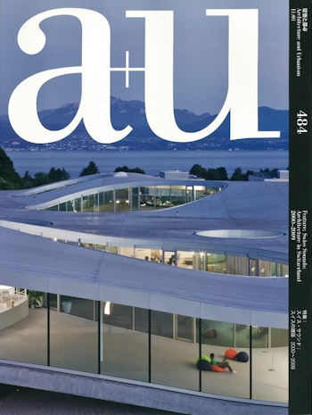 a+u 2011:01 | Swiss Sounds: Architecture in Switzerland 2000-2009 at ARKITOK