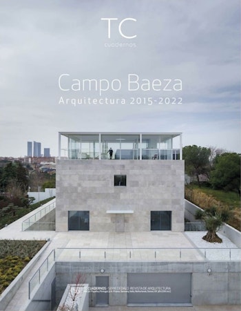 TC Cuadernos 153 | Campo Baeza. Architecture 2015-2022 at ARKITOK
