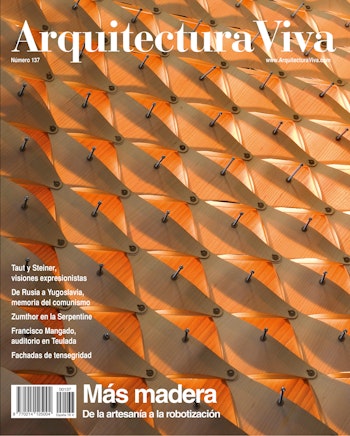 Arquitectura Viva 137 | More Wood. From Crafts to Robotization at ARKITOK