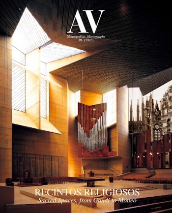 AV Monografías 95 | Sacred Spaces. From Gaudí to Moneo at ARKITOK