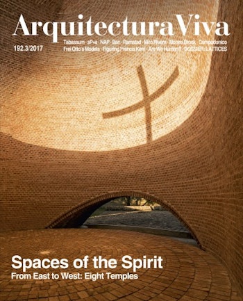 Arquitectura Viva 192 | Spaces of the Spirit. From East to West: Eight Temples at ARKITOK